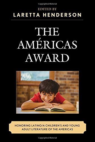 The AmÃ©ricas Award: Honoring Latino/a Children's and Young Adult Literature of the Americas (Children and Youth in Popular Culture) (2015-12-15)