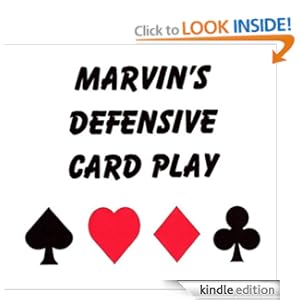 Defensive Play in Contract Bridge Marvin L French
