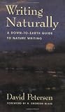 Writing Naturally: A Down-To-Earth Guide to Nature Writing