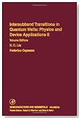 Intersubband Transitions in Quantum Wells: Physics and Device Applications II, Volume 66 (Semiconductors and Semimetals)