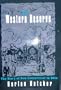 The Western Reserve: The Story of New Connecticut in Ohio (Black Squirrel Books)