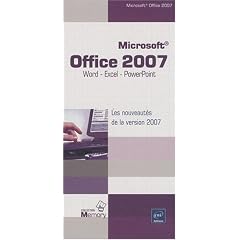 Microsoft� Office 2007 - Word, Excel et PowerPoint