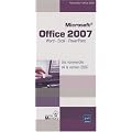 Microsoft� Office 2007 - Word, Excel et PowerPoint