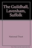 The Guildhall, Lavenham, Suffolk