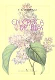 En época de lilas (Spanish Edition)