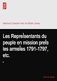 Les RepreÌsentants du peuple en mission preÌs les armeÌes 1791-1797, etc.: 4