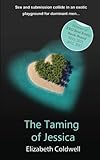 The taming of Jessica