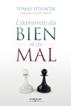 L'�conomie du bien et du mal
