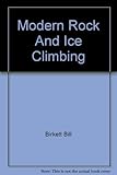 Modern rock and ice climbing