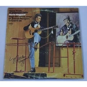 Merle Haggard "Same Train A Different Time" Hand Signed Autographed Lp Record Album with Vinyl