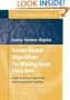 Kernel Based Algorithms for Mining Huge Data Sets: Supervised, Semi-supervised, and Unsupervised Learning (Studies in Computational Intelligence)
