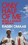 Cover of Only Half of Me by Rageh Omaar 0670915092