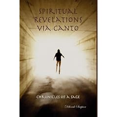Chronicles of a Sage: Spiritual Revelations Via Canto