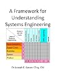 A Framework for Understanding Systems Engineering