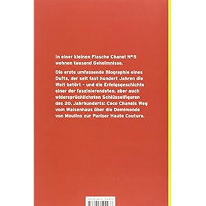 Chanel No. 5: Die Geschichte des berühmtesten Parfums der Welt (Kulturgeschichte)
