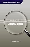 Insight into addiction