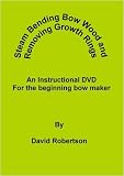 Steam Bending Bow Wood and Removing Growth Rings