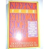 Keeping Your Ethical Edge Sharp