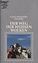 Der Weg der wei�en Wolken. ( Esoterik)