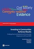 Investing in communities achieves results : findings from an evaluation of community responses to HIV and AIDS