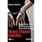 Liebe, Laster, Sex und Mord