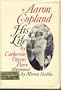 Aaron Copland, his life