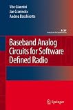 Baseband Analog Circuits for Software Defined Radio (Analog Circuits and Signal Processing)