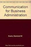 Effective business administration and communication : a student handbook for BTEC first diploma in business & finance and NVQ business administration courses at level 1/2