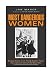 Most Dangerous Women: Bringing History to Life Through Readers' Theater