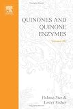 Quinones and Quinone Enzymes, Part B, Volume 382 (Methods in Enzymology)