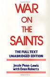 War on the Saints, The Full Text, Unabridged Edition