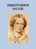 JANE EYRE - CHARLOTTE BRONTE (Spanish Edition)