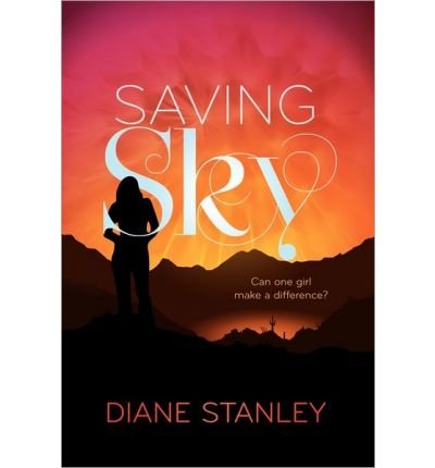 [ Saving Sky - Greenlight ] By Stanley, Diane ( Author ) [ 2012 ) [ Paperback ]