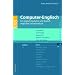 Computer-Englisch: Ein englisch-deutsches und deutsch-englisches Fachw�rterbuch