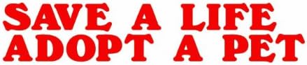 Save a Life Adopt a Pet Red Vinyl Car Decal Sticker Dog Lover Animal Rescue