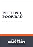 Summary: Rich dad, poor dad - Robert Kiyosaki and Sharon Lechter