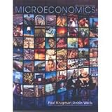Microeconomics by Paul Krugman & Robin Wells