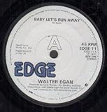 BABY LETS RUN AWAY 7 INCH (7" VINYL 45) UK EDGE 1981