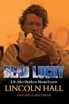 Dead Lucky: Life After Death on Mount Everest