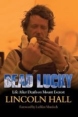 Dead Lucky: Life After Death on Mount Everest