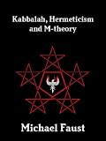 Kabbalah, Hermeticism and M-theory