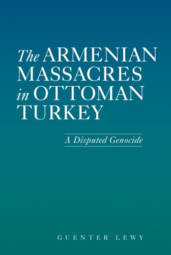 Textbook - The Armenian Massacres in Ottoman Turkey: A Disputed Genocide (Utah Series in Turkish and Islamic Stud)