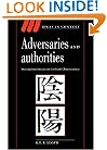 Adversaries and Authorities: Investigations into Ancient Greek and Chinese Science (Ideas in Context)