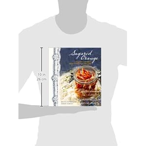 Sugared Orange: Recipes & Stories from a Winter in Poland