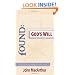 Found: God's Will (Find the Direction and Purpose God Wants for Your Life)