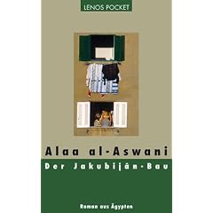 Der Jakubij�n-Bau: Roman aus �gypten