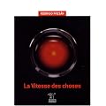 La Vitesse des choses