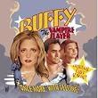 Buffy the Vampire Slayer: Once More with Feeling