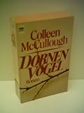 Produkt-Bild: Colleen McCullough: Dornen V&ouml;gel - Verlag: Heyne [Auflage: 12. Auflage]