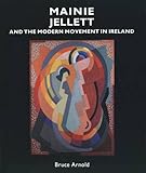 Mainie Jellett and the modern movement in Ireland